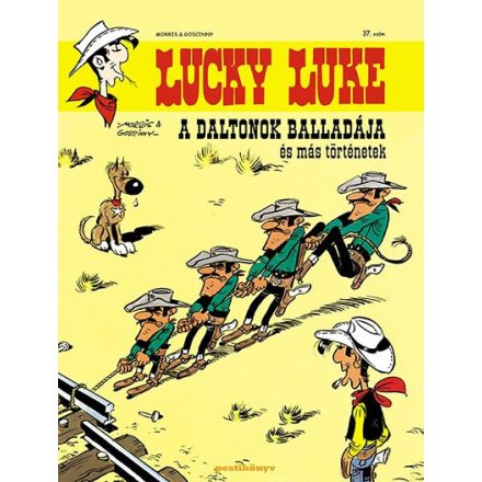 Lucky Luke 37. - A Daltonok balladája - Klasszikus képregény gyerekeknek