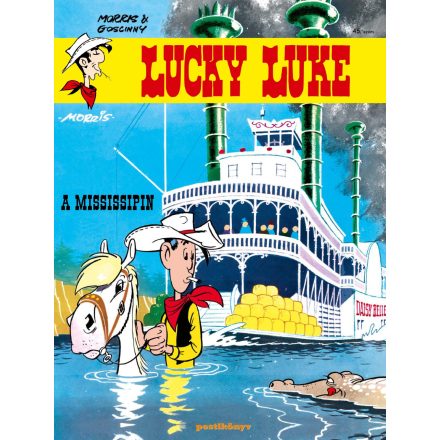 Lucky Luke 45. – A Mississipin - Klasszikus képregény gyerekeknek