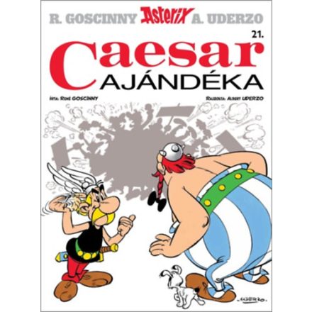 Asterix 21. - Caesar ajándéka - Klasszikus képregény gyerekeknek