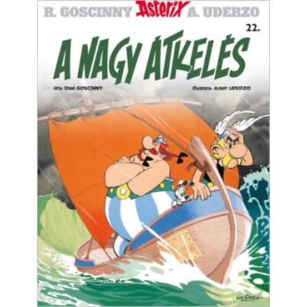 Asterix 22. - A nagy átkelés - Klasszikus képregény gyerekeknek
