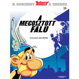   Asterix 25. - A megosztott falu - Klasszikus képregény gyerekeknek