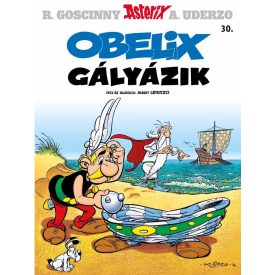   Asterix 30. - Obelix gályázik - Klasszikus képregény gyerekeknek