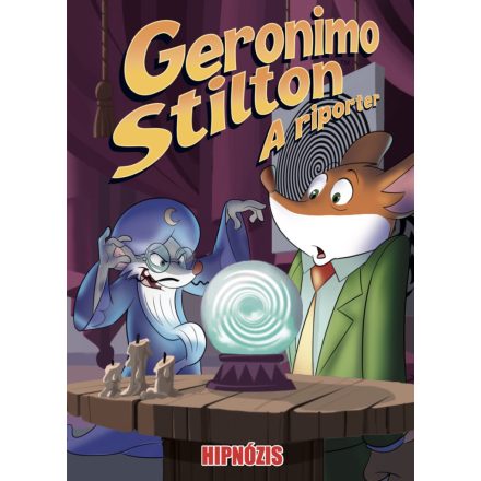 Geronimo Stilton, a riporter 8. rész: Hipnózis - Képregény gyerekeknek