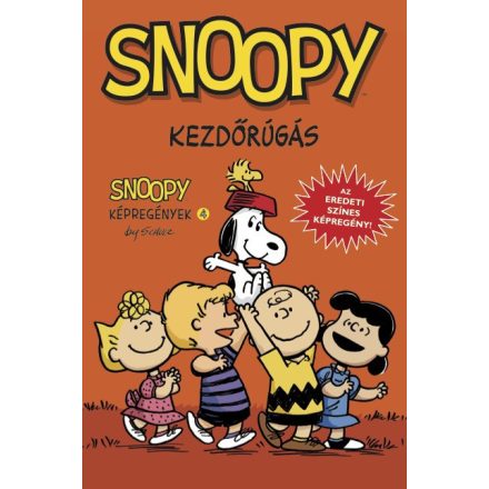Snoopy képregények 4. rész: Kezdőrúgás - Klasszikus képregény gyerekeknek