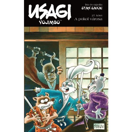 Usagi Yojimbo 27. rész:  - Klasszikus képregény gyerekeknek