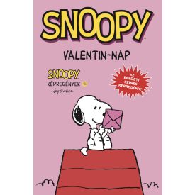   Snoopy képregények 15. rész: Valentin-nap - Klasszikus képregény gyerekeknek