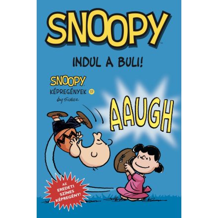 Snoopy képregények 17. rész: Indul a buli! - Klasszikus képregény gyerekeknek - ELŐRENDELÉS