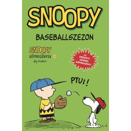 Snoopy képregények 18. rész: Baseballszezon - Klasszikus képregény gyerekeknek - ELŐRENDELÉS