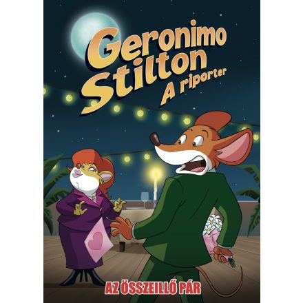 Geronimo Stilton, a riporter 16. rész: Az összeillő pár - Képregény gyerekeknek - ELŐRENDELÉS