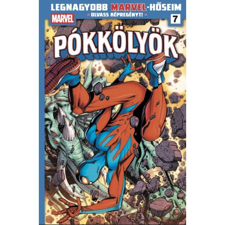 Legnagyobb Marvel-hőseim 7. rész: Pókkölyök 3. rész