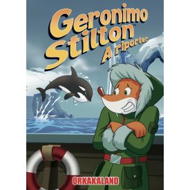 Geronimo Stilton, a riporter 18. rész: Orkakaland - Képregény gyerekeknek - ELŐRENDELÉS