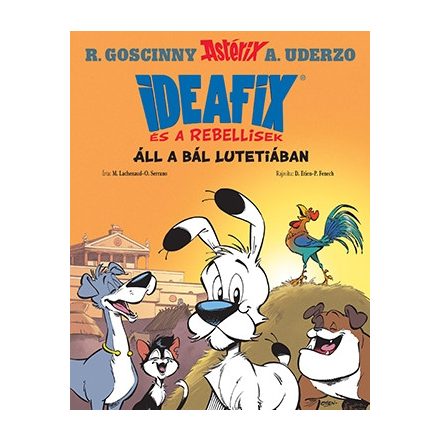 Ideafix 3. - Latinok kíméljenek - Klasszikus képregény gyerekeknek