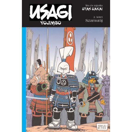 Usagi Yojimbo 2. rész: Szamuráj - Klasszikus képregény gyerekeknek