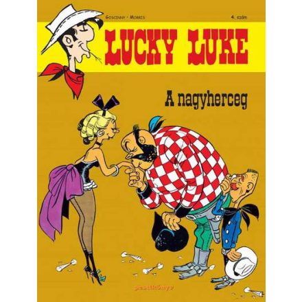 Lucky Luke 4. - A nagyherceg - Klasszikus képregény gyerekeknek
