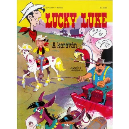 Lucky Luke 9. - A karaván - Klasszikus képregény gyerekeknek