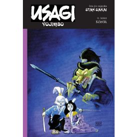   Usagi Yojimbo 6. rész: Körök - Klasszikus képregény gyerekeknek