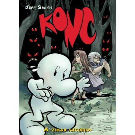 Konc (Bone) 3. rész: A vihar szívében - Klasszikus képregény gyerekeknek